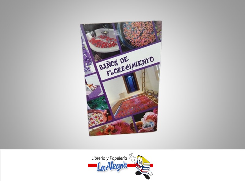 BAÑOS DE FLORECIMIENTO TEMATICA ESOTERISMO AUTOR WORLD EDICIONES MARCA WORLD EDICIONES