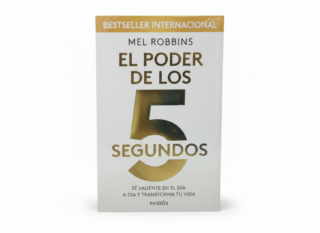 EL PODER DE LOS 5 SEGUNDOS TEMATICA AUTOAYUDA AUTOR MEL ROBBINS MARCA PAIDO