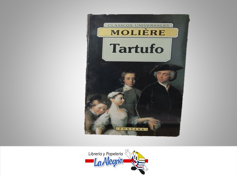TARTUFO TEMATICA DRAMATURGIA AUTOR MOLIERE MARCA FONTANA