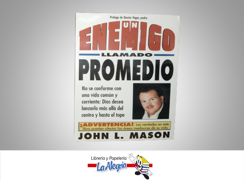 UN ENEMIGO LLAMADO PROMEDIO TEMATICA AUTOAYUDA AUTOR JHON L. MASON MARCA BETANIA