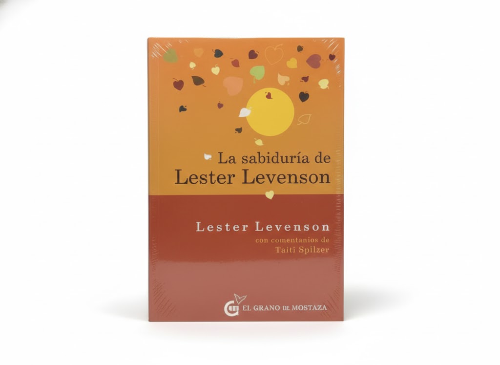 SABIDURIA DE LESTER LEVENSON TEMATICA AUTOAYUDA AUTOR LESTER LEVENSON EDITORIAL OCEANO EL GRANO DE MOSTAZA