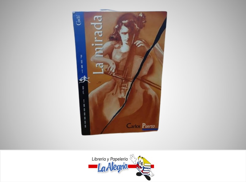 LA MIRADA (EN CATALAN) TEMATICA NOVELAS AUTOR CARLOS PUERTO MARCA EDICIONES CADI