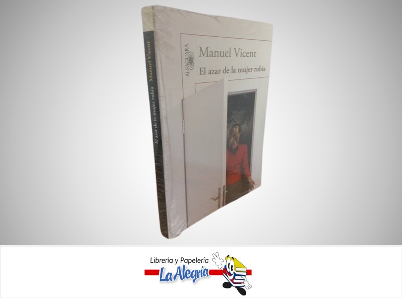 EL AZAR DE LA MUJER RUBIA TEMATICA NOVELA  AUTOR MANUEL VINCENT MARCA ALFAGUARA