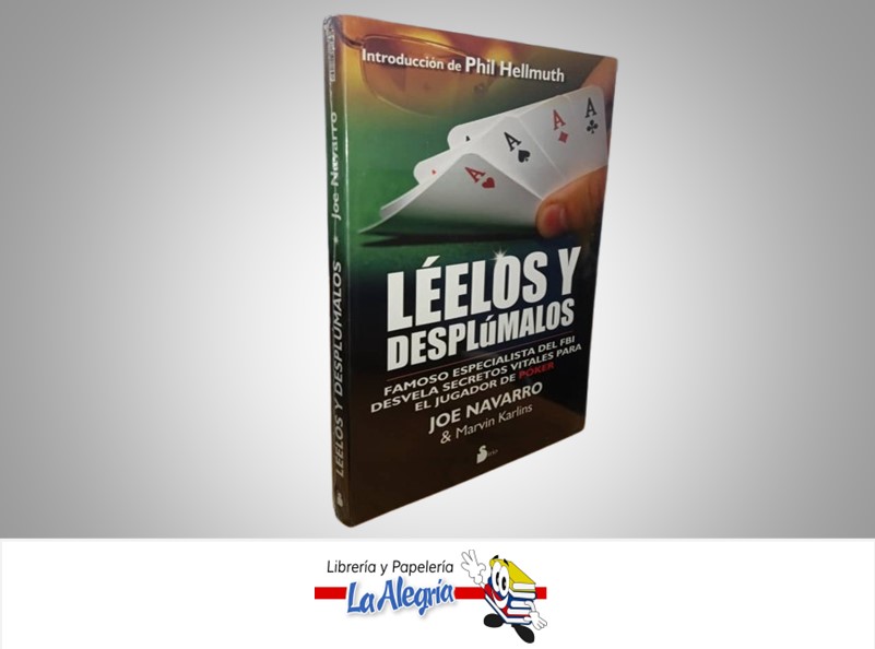 LEELOS Y DESPLUMALOS SECRETOS PARA EL JUGADOR DE POKER TEMATICA MANUALES AUTOR JOE NAVARRO & MARVIN KARLINS MARCA SIRIO