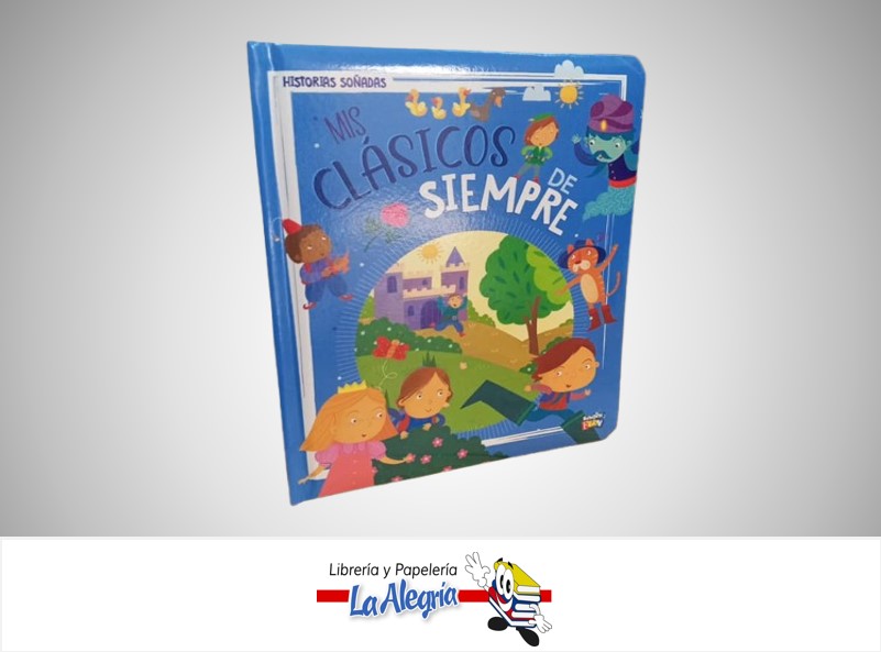 LIBRO DIDACTICO MIS CLASICOS DE SIEMPRE HISTORIAS SOÑADAS LIST-510 MARCA SCHOOL FUN