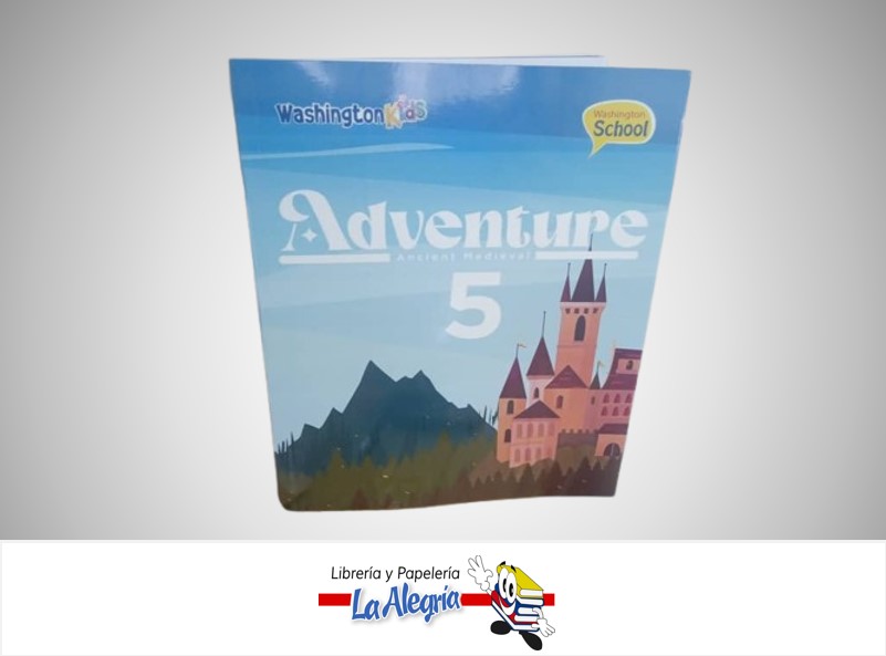 ADVENTURE 5TO GRADO ANCIENT MEDIEVAL TEMATICA ESCOLAR EDITORIAL WASHINGTON SCHOOL