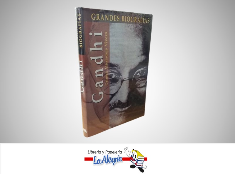 GANDHI GRANDES BIOGRAFIAS TEMATICA BIOGRAFIAS EDIMAT LIBROS EDITORIAL EDIMAT