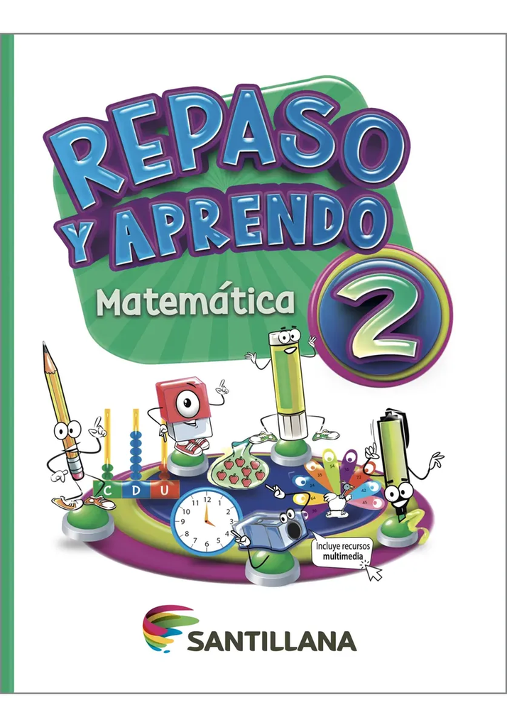 REPASO Y APRENDO MATEMÁTICA 2 TEMATICA MATEMATICAS AUTOR VILLAPAREDES LISBETH EDITORIAL SANTILLANA
