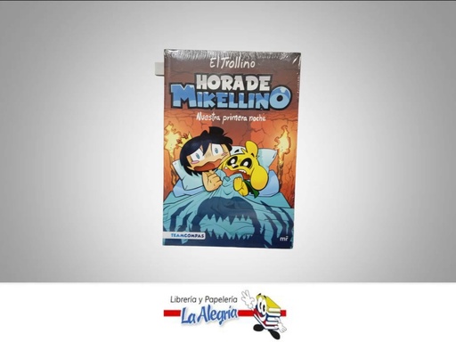 [9786287583115] HORA DE MIKELLINO NUESTRA PRIMERA NOCHE TEMATICA CUENTOS INFANTILES AUTOR EL TROLLINO EDITORIAL PLANETA