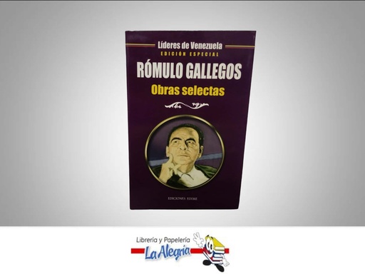 [9788471560469] ROMULO GALLEGOS OBRAS SELECTAS TEMATICA NOVELA CLASICA AUTOR ROMULO GALLEGOS EDITORIAL EDICIONES EDIME