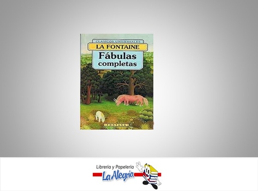 [9788476728260] FABULAS COMPLETAS TEMATICA NOVELA AUTOR JEAN DE LA FONTAINE EDITORIAL FONTANA