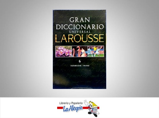 [9789568402532] GRAN DICCIONARIO UNIVERSAL LAROUSSE 6  TEMATICA DICCIONARIOS AUTOR LAROUSSE EDITORIAL LAROUSSE