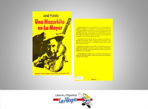 [11277] UNA MAZURKITA EN LA MAYOR  TEMATICA NOVELA AUTOR PULIDO, JOSE  