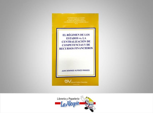 [6118661186] EL REGIMEN DE LOS ESTADOS VS LA CENTRALI  TEMATICA DERECHO AUTOR ALFONZO JUAN EDITORIAL JURIDICA VENEZOLANA