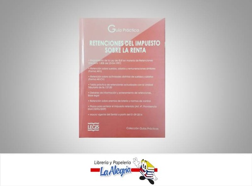 [7591252839980] GUIA PRACTICA RETENCIONES DEL ISLR  TEMATICA LEYES   EDITORIAL LEGIS