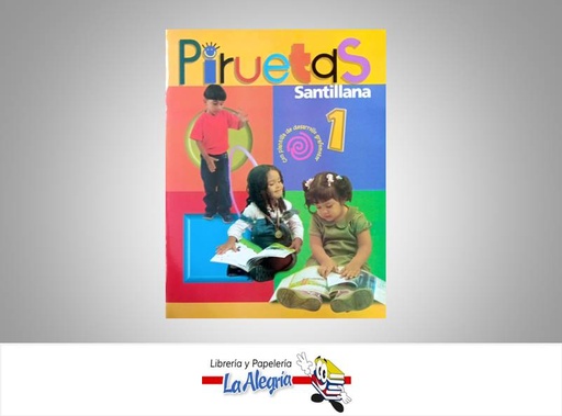 [7591524002395] PIRUETAS 1 TEMATICA EDUCACION AUTOR NAVARRO CARMEN EDITORIAL SANTILLANA