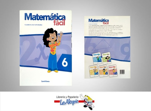 [7591524009905] MATEMATICA FACIL CUADERNO DE ACTIV 6  TEMATICA MATEMATICA   EDITORIAL SANTILLANA