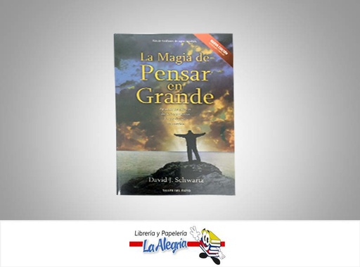[9781607380696] LA MAGIA DE PENSAR EN GRANDE  TEMATICA AUTOAYUDA AUTOR SCHWARTZ, DAVID EDITORIAL TALLER DEL EXITO