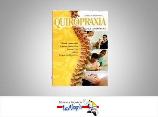 [9786034015005] QUIROPRAXIA CONCEPTOS Y TRATAMIENTOS  TEMATICA SALUD AUTOR MIRBET EDICIONES  