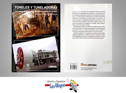 [9786070501876] TUNELES Y TUNELADORAS  TEMATICA TOPOGRAFIA AUTOR ENRIQUE PRIEGO EDITORIAL LIMUSA