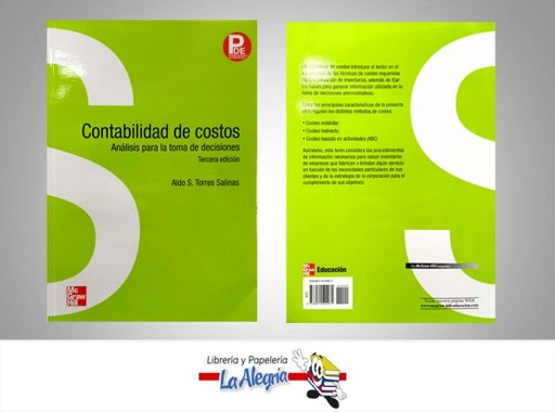 [9786071502971] CONTABILIDAD DE COSTOS  TEMATICA CONTABILIDAD AUTOR ALDO TORES EDITORIAL MC GRAW HILL