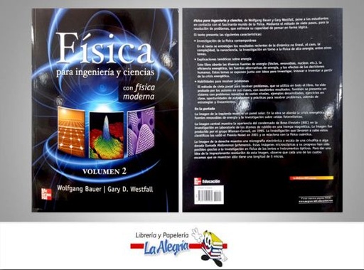 [9786071505460] FISICA PARA INGENIERIA Y CIENC/VOL.2  TEMATICA FISICA AUTOR WOLFGANG, BAUER EDITORIAL MC GRAW HILL