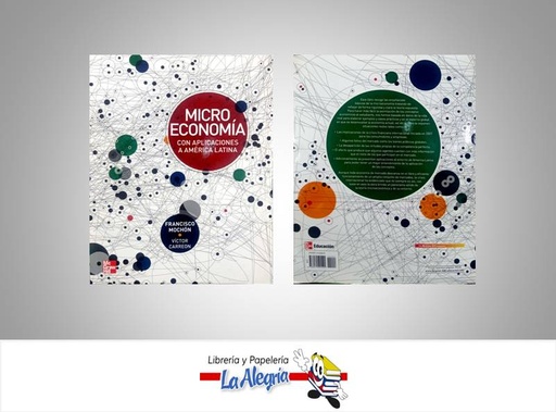 [9786071505590] MICROECONOMIACON APLICACIONES A AMERIC  TEMATICA ECONOMIA AUTOR FRANCISCO MOCHON EDITORIAL MC GRAW HILL