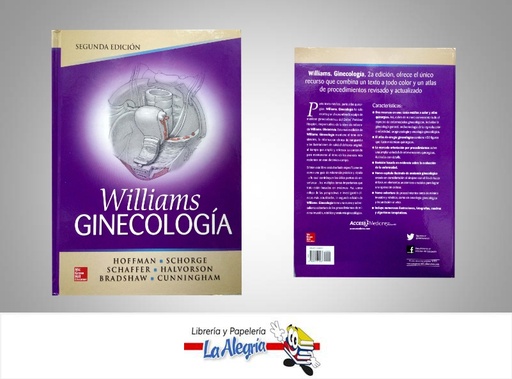 [9786071510037] GINECOLOGIA DE WILLIAMS SEGUNDA EDICION  TEMATICA MEDICINA AUTOR HOFFMAN SCHORGE EDITORIAL MCGRAW HILL