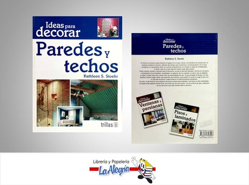 [9786071703057] IDEAS PARA DECORACION PAREDES Y TECHOS  TEMATICA MANUALES AUTOR STOEHR KATHLEEN EDITORIAL TRILLAS