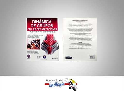 [9786071708663] DINAMICA DE GRUPOS EN LAS ORGANIZACIONES  TEMATICA NEGOCIOS Y GERENCIA AUTOR ASCARY ALVARO EDITORIAL TRILLAS