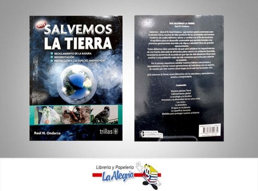 [9786071709639] SOS SALVEMOS LA TIERRA  TEMATICA ECOLOGIA AUTOR ONDARZA RAUL EDITORIAL TRILLAS