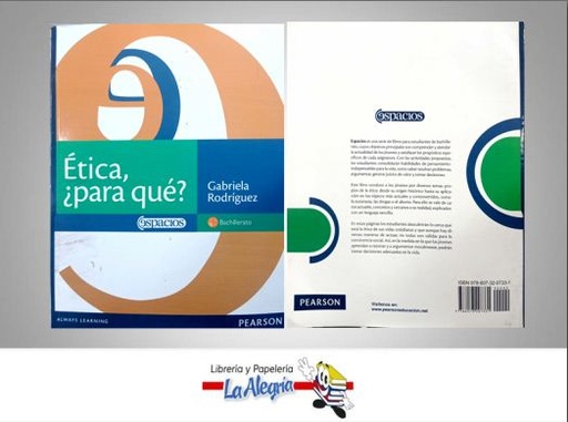 [9786073207331] ETICA PARA QUE?  TEMATICA ETICA Y VALORES AUTOR RODRIGUEZ GABRIELA EDITORIAL PEARSON