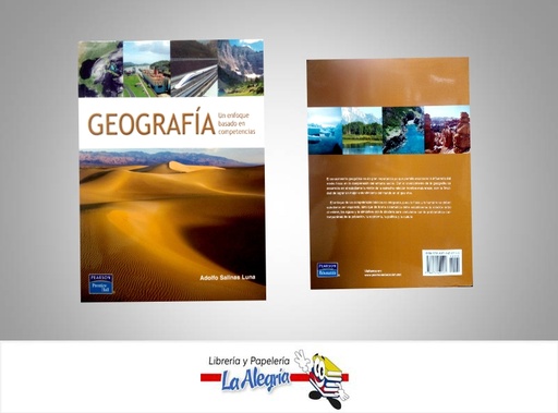 [9786074420111] GEOGRAFIA UN ENFOQUE BASADO EN COMP  TEMATICA GEOGRAFIA AUTOR SALINAS, ADOLFO EDITORIAL PEARSON