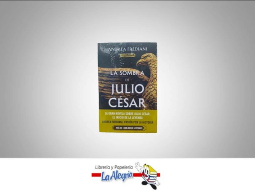 [9786280002378] LA SOMBRA DE JULIO CESAR  TEMATICA NOVELA FICCION AUTOR ANDREA FREDIANI EDITORIAL PLANETA