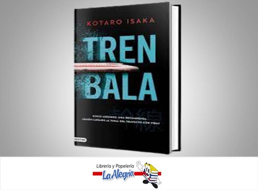 [9786280003283] TREN BALA  TEMATICA NOVELA FICCION AUTOR KOTARO ISAKA EDITORIAL DESTINO