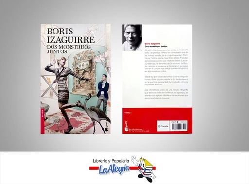 [9788408008521] DOS MONSTRUOS JUNTOS  TEMATICA NOVELA AUTOR IZAGUIRRE, BORIS EDITORIAL PLANETA