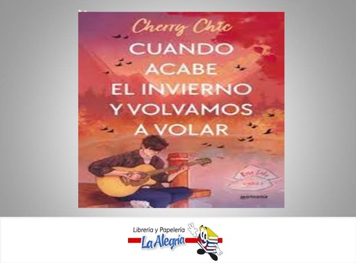 [9788418038976] CUANDO ACABE EL INVIERNO Y VOLVAMOS A VO  TEMATICA NOVELA ROMANTICA AUTOR CHERRY CHIC EDITORIAL MARIA SOLER
