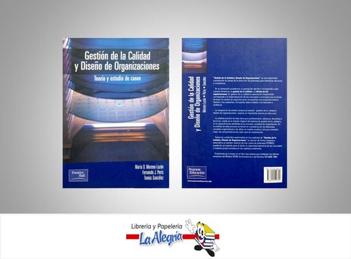 [9788420529820] GESTION DE LA CALIDAD Y DISENO DE ORGANI  TEMATICA NEGOCIOS Y GERENCIA AUTOR MARIA MORENO EDITORIAL PEARSON