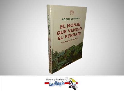 [9788499087122] EL MONJE QUE VENDIO SU FERRARI TEMATICA AUTOAYUDA AUTOR SHARMA, ROBIN EDITORIAL GRIJALBO