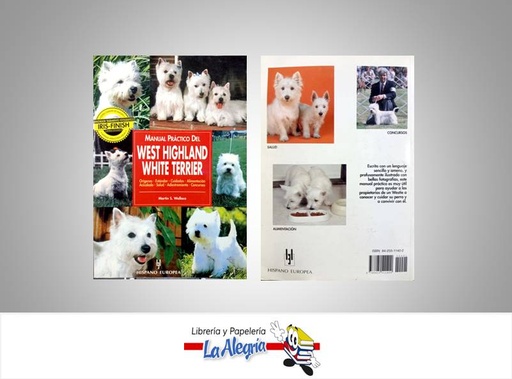 [9788425511400] WEST HIGHLAND WHITE TERRIER  TEMATICA MANUAL AUTOR MARTIN S. WALLACE EDITORIAL HE