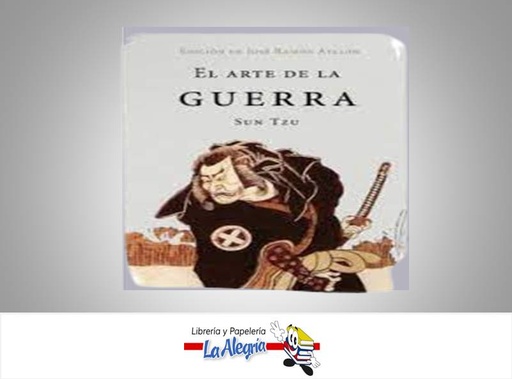 [9788427024991] EL ARTE DE LA GUERRA TEMATICA FILOSOFIA AUTOR SUN TZU EDITORIAL JOSE RAMON AYILLON