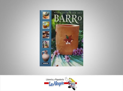 [9788430548460] ATLAS ILUSTRADO DEL BARRO  TEMATICA ATLAS   EDITORIAL SUSAETA