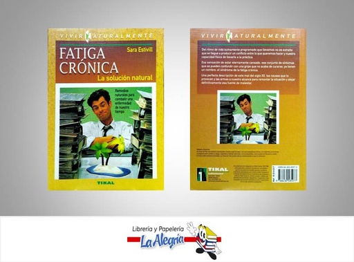 [9788430585977] FATIGA CRONICA  TEMATICA SALUD AUTOR SARA ESTIVILL EDITORIAL TIKAL