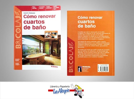 [9788430596690] COMO RENOVAR CUARTOS DE BAÑO TEMATICA MANUALES AUTOR HEIMANN ERICH EDITORIAL TIKAL