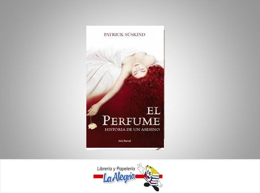[9788432217456] EL PERFUME  TEMATICA LIBROS APOLO, C.A. AUTOR SUSKIND, PATRICK EDITORIAL BOOKET