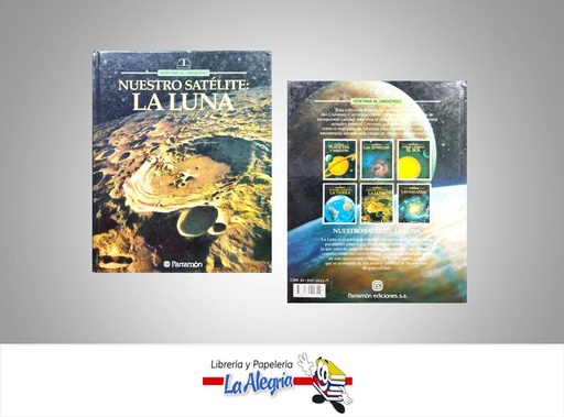 [9788434218116] NUESTRO SATELITE: LA LUNA  TEMATICA ASTRONOMIA   EDITORIAL PARRAMON