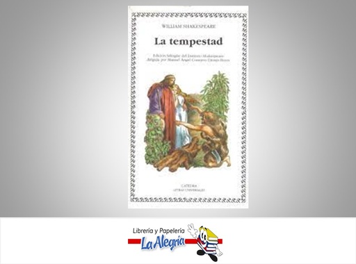 [9788437612973] LA TEMPESTAD  TEMATICA NOVELA AUTOR WILLIAM SHAKESPEARE EDITORIAL CATEDRA