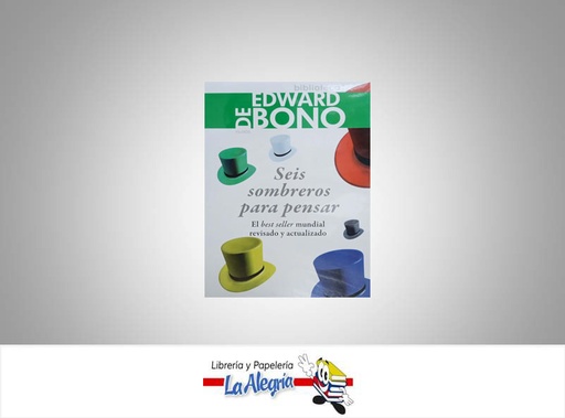 [9788449320811] SEIS SOMBREROS PARA PENSAR TEMATICA GERENCIA AUTOR DE BONO, EDWARD EDITORIAL PAIDOS