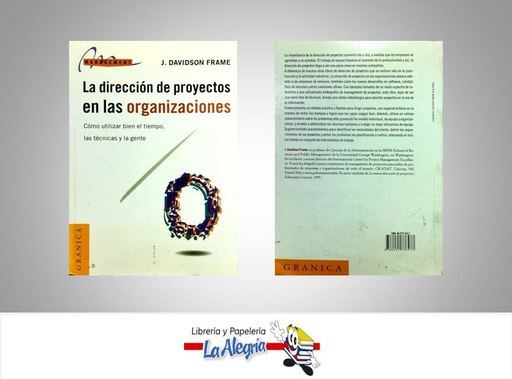[9788475776477] LA DIRECCION DE PROYECTOS EN LAS ORGANIZ  TEMATICA NEGOCIOS Y GERENCIAS AUTOR J.DAVIDSON FRAME EDITORIAL GRANICA