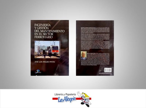 [9788479789169] INGENIERIA Y GESTION FERROVIARIO  TEMATICA INGENIERIA AUTOR ARQUES PATON JOSE LUIS EDITORIAL DIAZ DE SANTOS